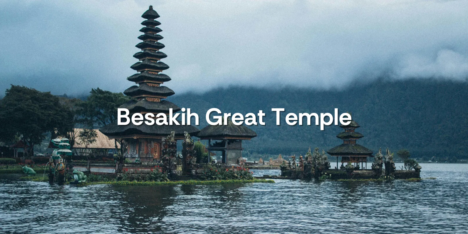 Besakih Great Temple   Bali   Alike