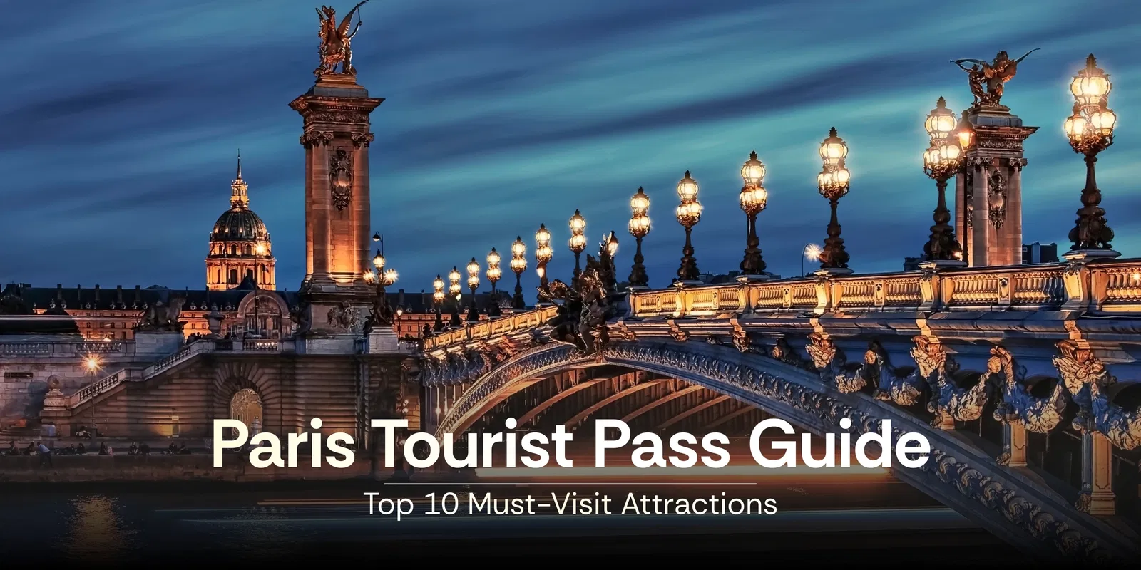 Paris Tourist Pass Guide