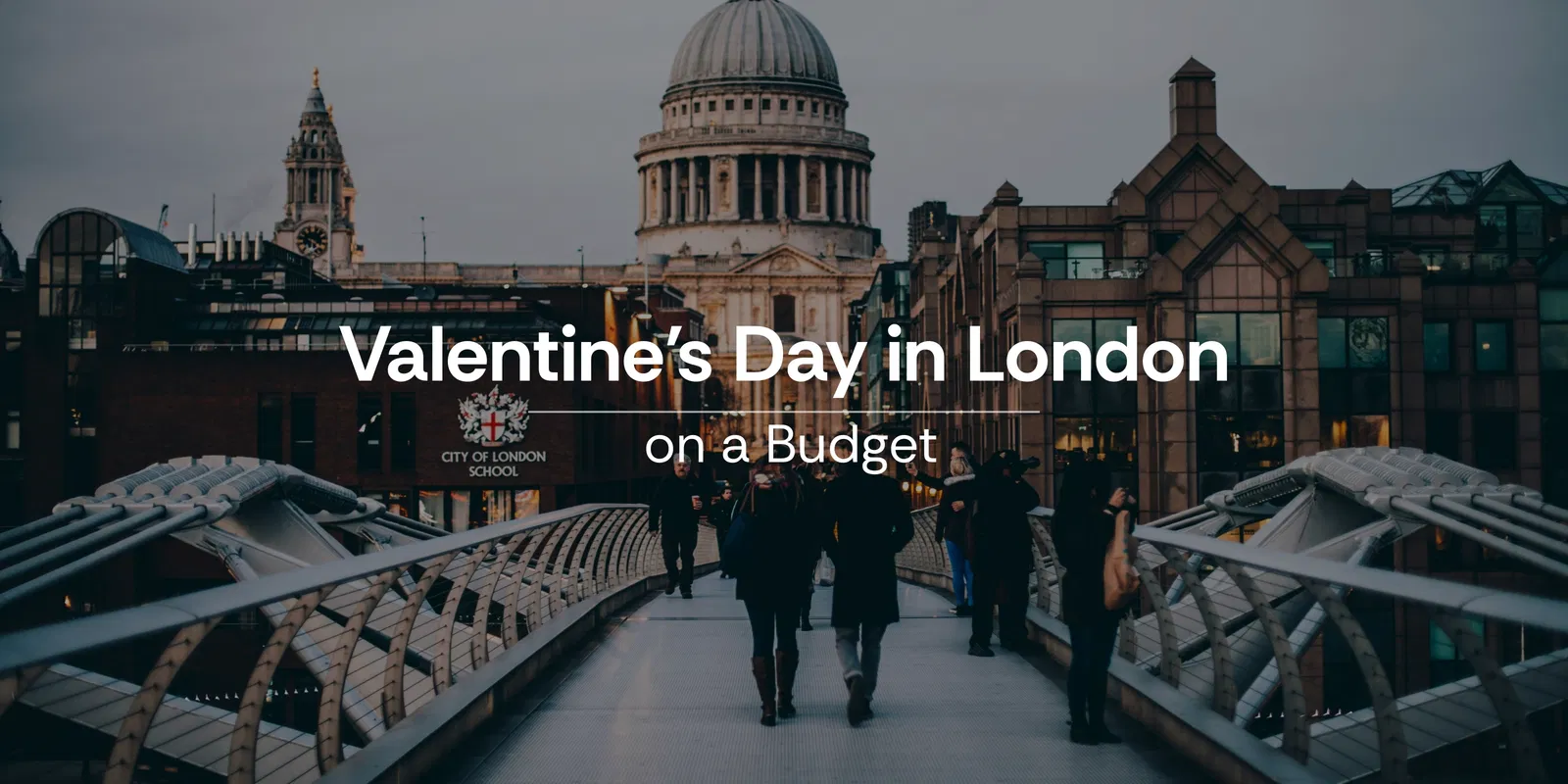 Valentine S Day in London  on a Budget