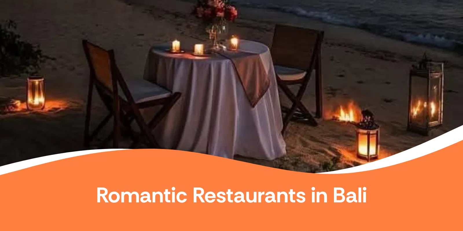Best Romantic Restaurants in Bali for Honeymoon Dinner Dates