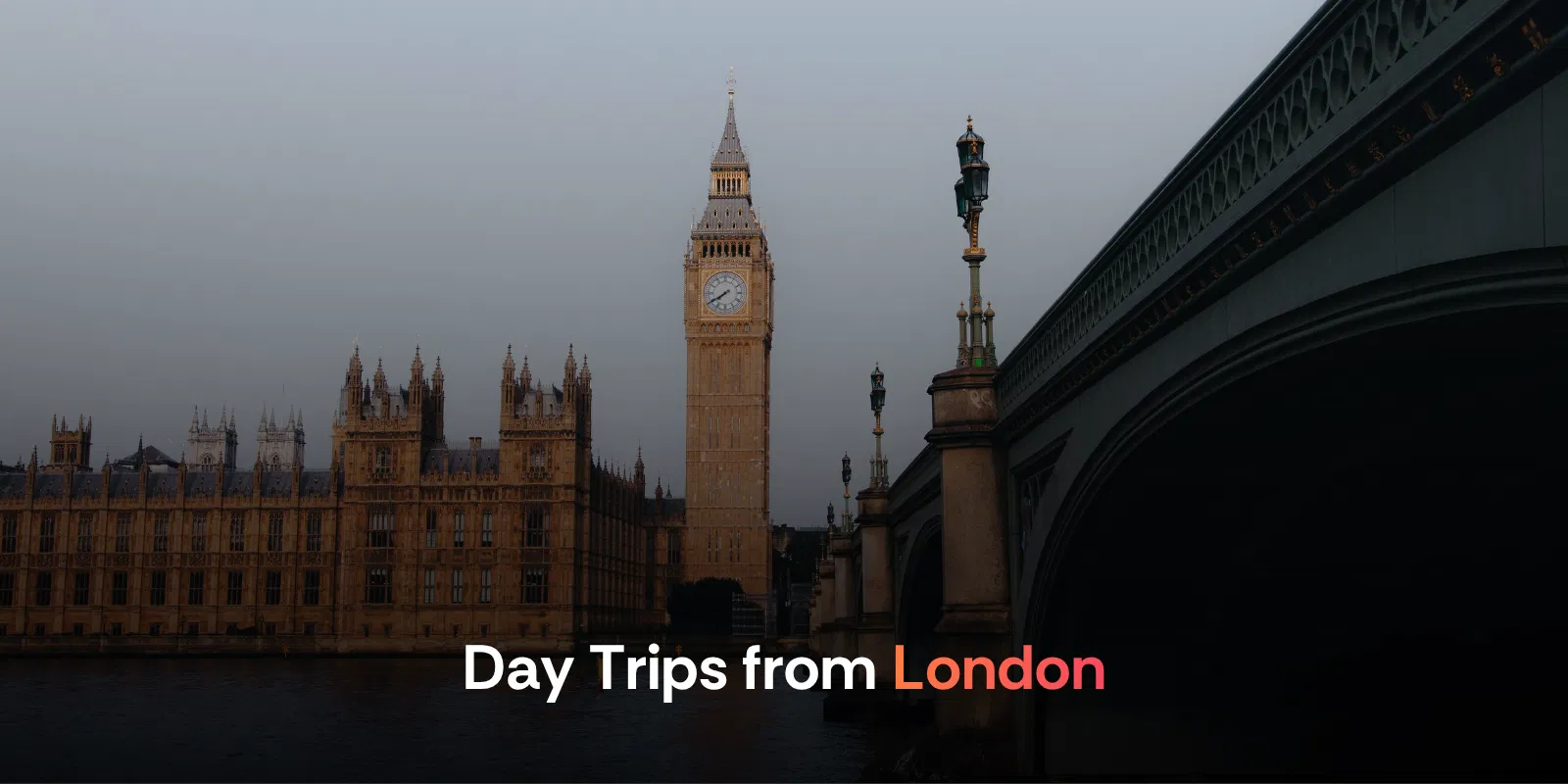 Day Trips From London