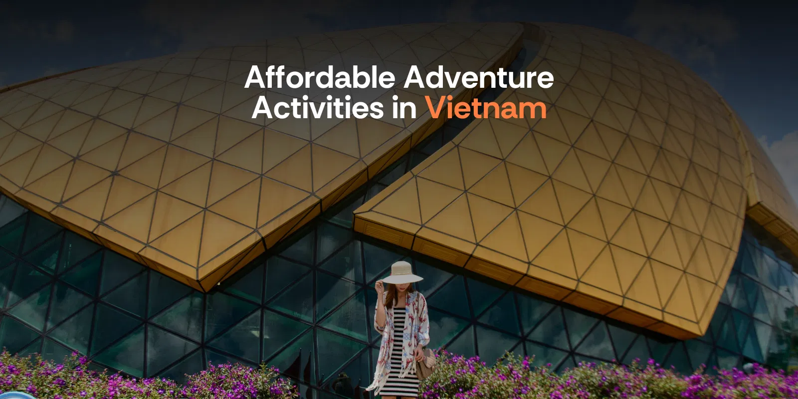 Affordable Adventure Activities in Vietnam  Cost Guide for Indians   Vietnam   Alike