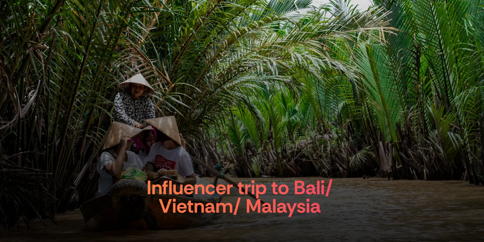 Cultural + Offbeat Trip  Vietnam   Bali   Malaysia