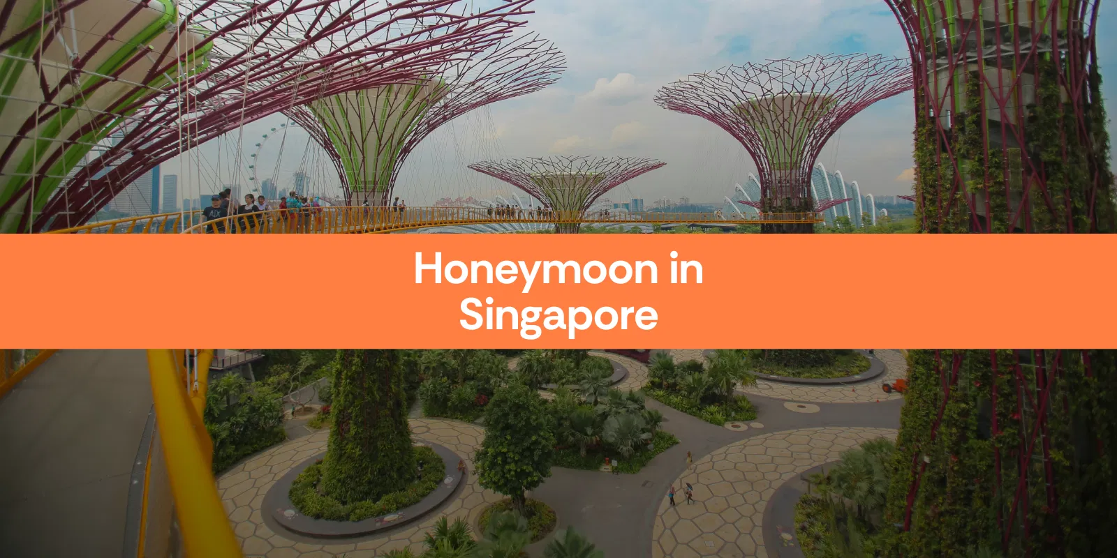 Honeymoon in Singapore