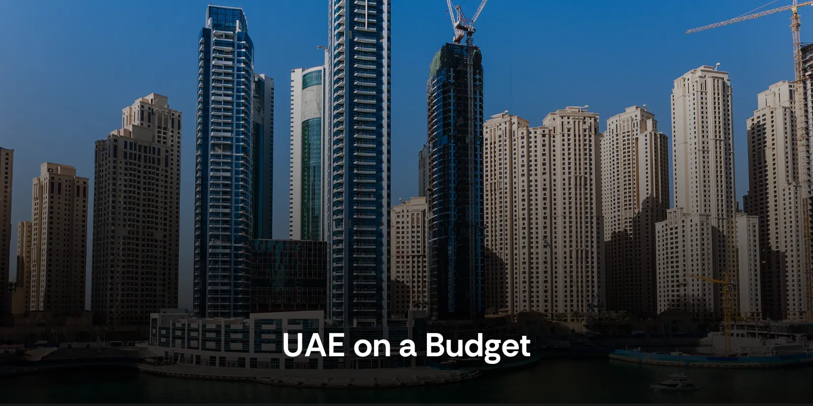 Uae on a Budget  Cheapest Way to See All 7 Emirates   Uae   Alike