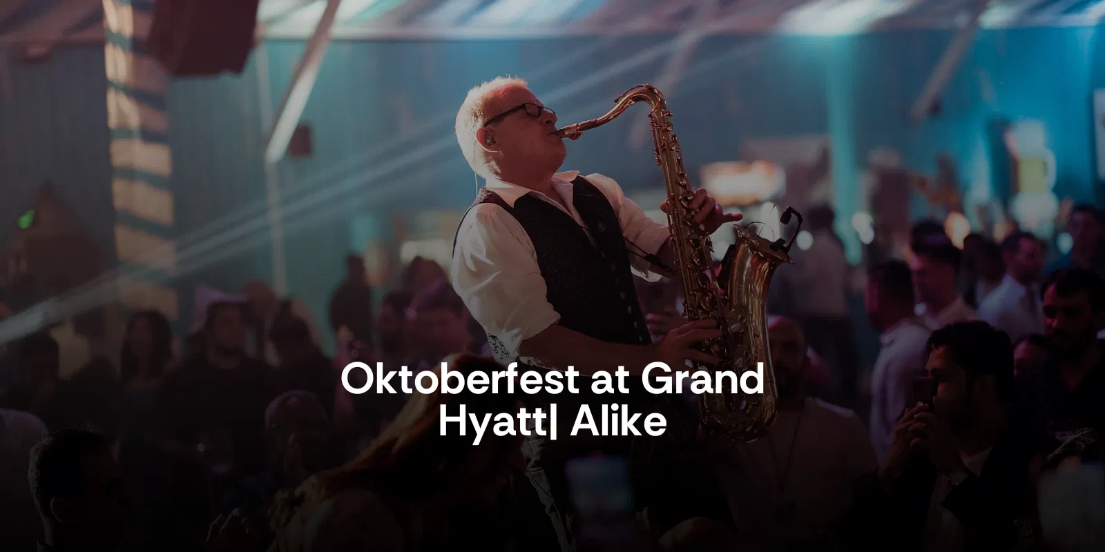 Oktoberfest at Grand Hyatt  Alike