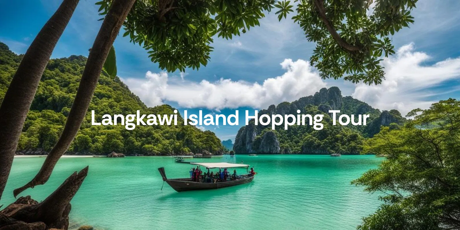 Langkawi Island Hopping Tour  Complete Guide With Prices 2025