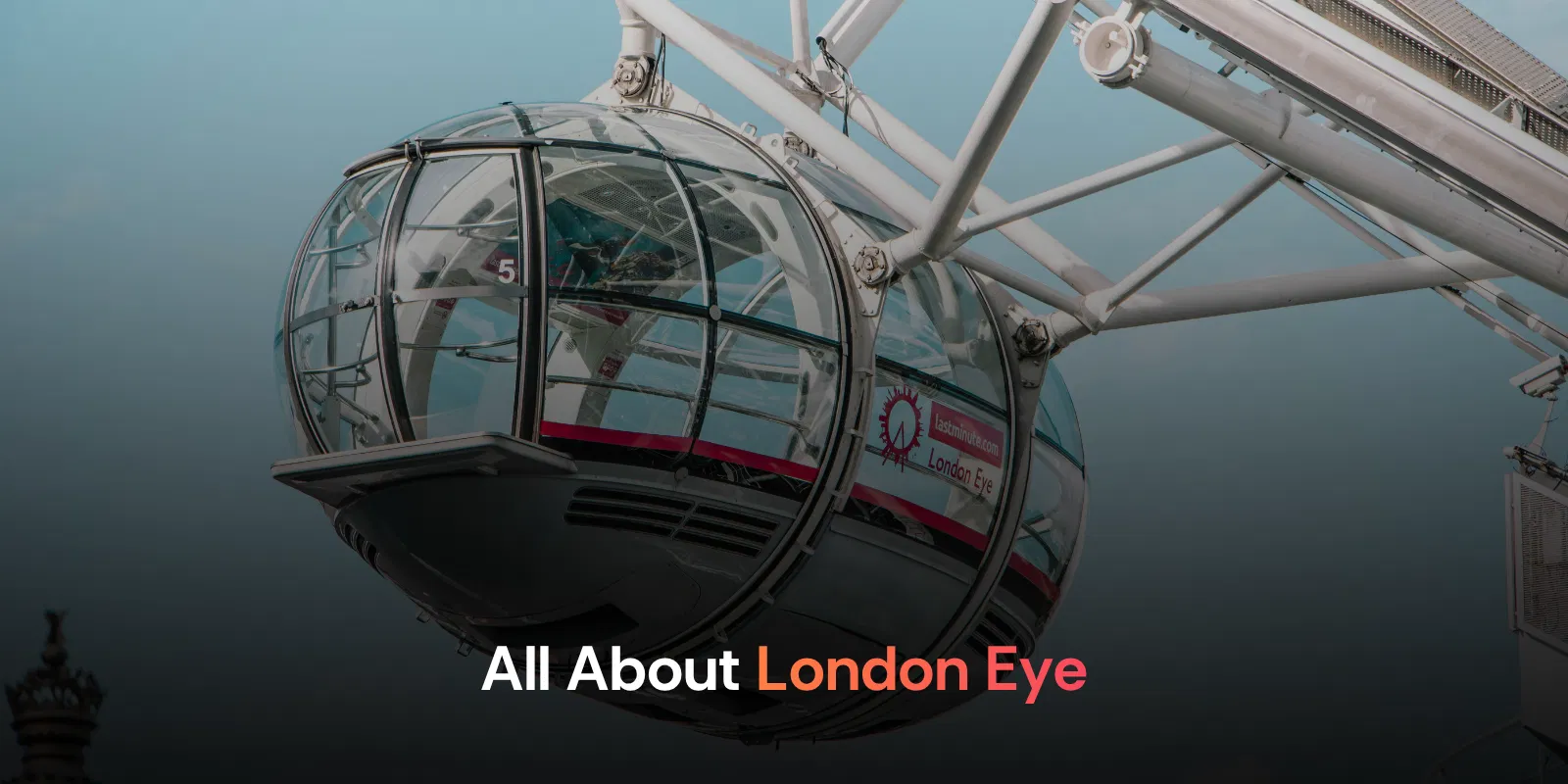 All About London Eye