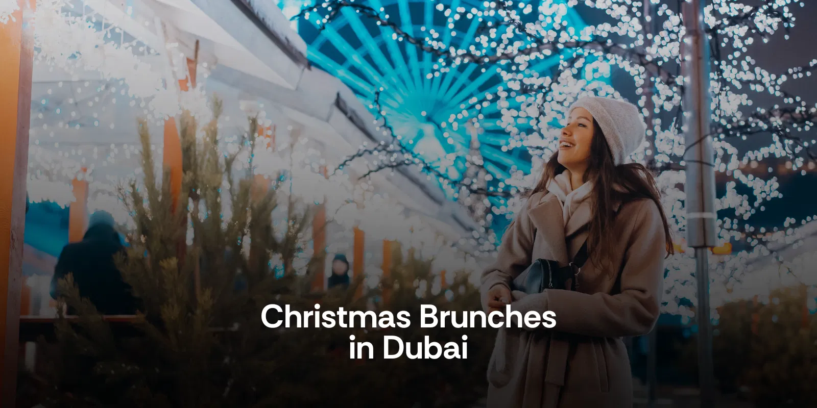 Christmas Brunches in Dubai Festive Feasts Worth Dressing up For