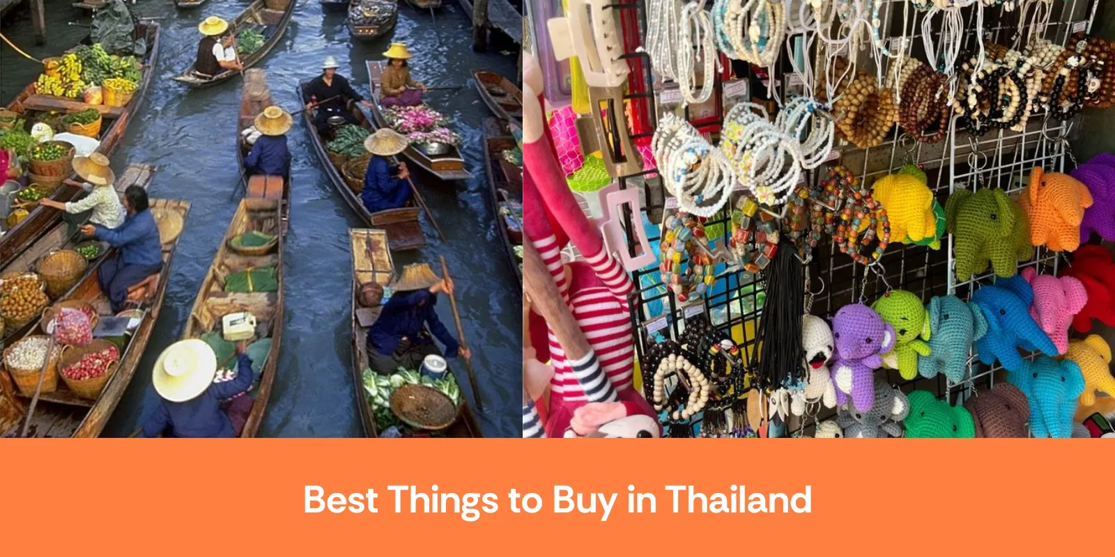 Best Things to Buy in Thailand