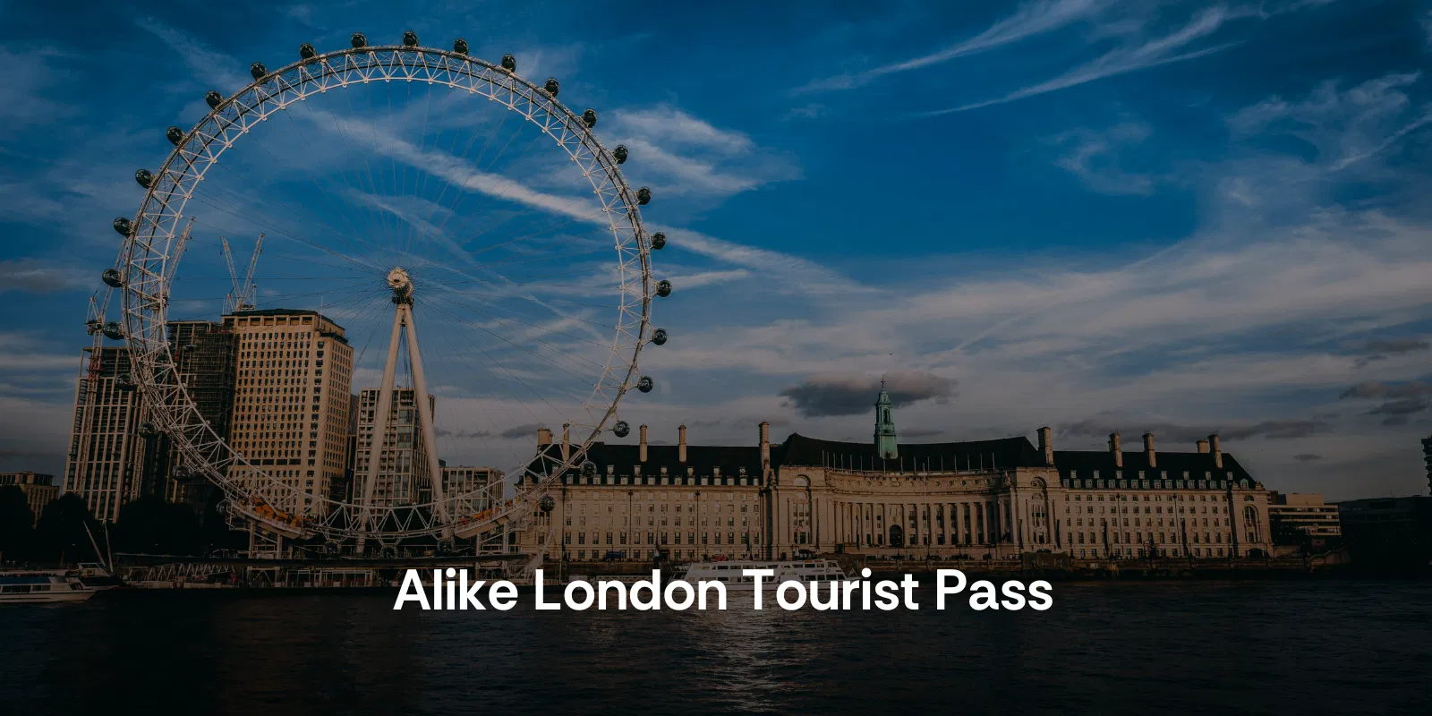 Alike London Tourist Pass